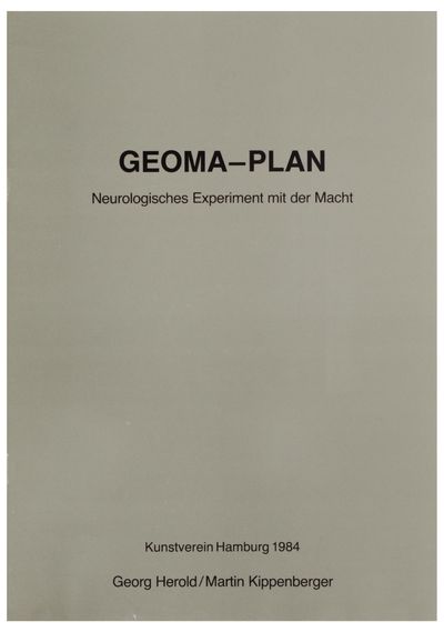 Geoma-Plan: Neurologisches Experiment mit der Macht