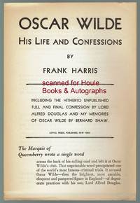 Oscar Wilde: His Life and Confessions by Frank Harris