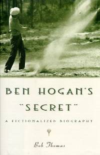 Ben Hogan's Secret