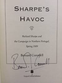 Sharpe&#039;s Havoc: Richard Sharpe &amp; the Campaign in Northern Portugal, Spring 1809 (Richard Sharpe&#039;s Adventure Series #7) by Bernard Cornwell - 2003