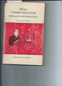 Oral Communication Message and Response by Larry Samovar & Jack Mills - 1967