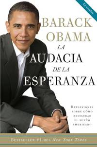 La Audacia de la Esperanza: Reflexiones Sobre Como Restaurar El Sue&Atilde;&plusmn;o Americano /...