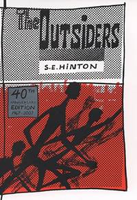 The Outsiders 40Th Anniversary Edition by S. E. Hinton