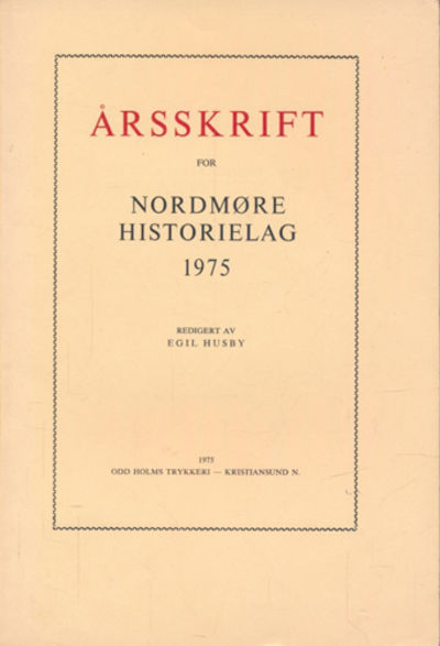 ÃRSSKRIFT FOR NORDMÃRE HISTORIELAG.