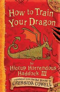 How to Train Your Dragon: By Hiccup Horrendous Haddock III by