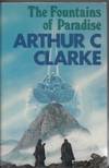 The Fountains Of Paradise (Hugo &amp; Nebula awards winner + inscribed by the author0 by Clarke, Arthur C - 1979