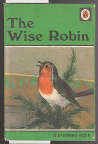 image of The Wise Robin - A Ladybird Book Series 497