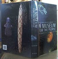 cover of A Museum for the People; A History of Museum Victoria and Its Predecessors 1854-2000
