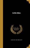 Little Men by Louisa May 1832-1888 Alcott - 2016-02-01