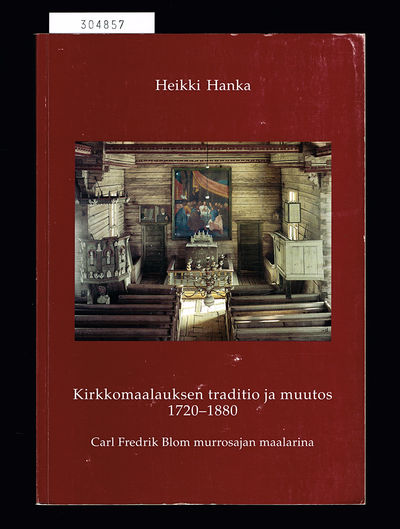 Kirkkomaalauksen traditio ja muutos 1720-1880.…
