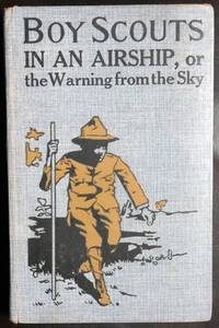 image of Boy scouts in an airship: Or, The warning from the sky (The Boy Scout Series, 6)