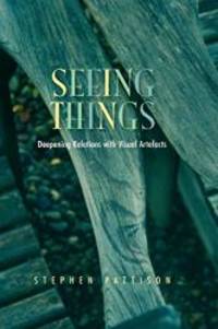 Seeing Things (Gifford Lectures) by Stephen Pattison - 2007-09-07