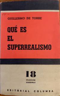 Que es el superrealismo (Coleccion Esquemas, 18)