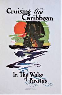 image of Cruising the Caribbean in the Wake of the Pirates