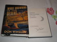 While Drowning In The Desert: Signed