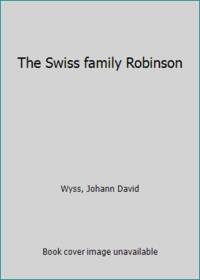 The Swiss family Robinson