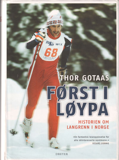 Først i løypa. Historien om langrenn i Norge