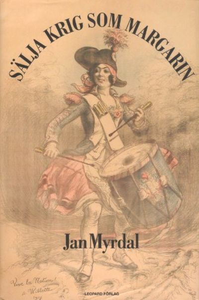 SÄLJA KRIG SOM MARGARIN.