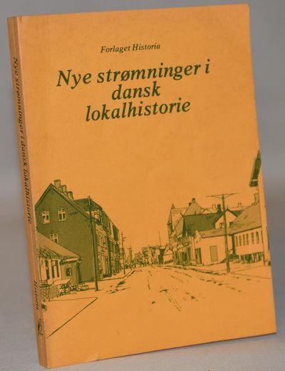 Nye strømninger i dansk lokalhistorie.