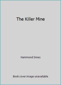 The Killer Mine