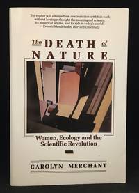 image of The Death of Nature; Women, Ecology, and the Scientific Revolution