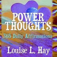 Power Thoughts : 365 Daily Affirmations
