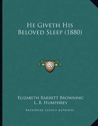 He Giveth His Beloved Sleep 1880