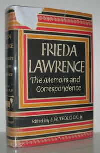 FRIEDA LAWRENCE The Memoirs and Correspondence