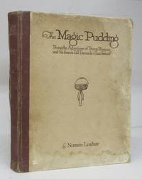 The Magic Pudding: Being the Adventures of Bunyip Bluegum and his friends Bill Barnacle & Sam Sawnoff