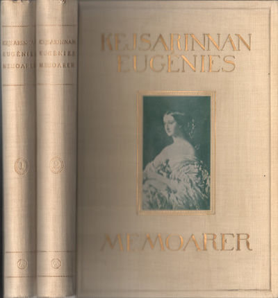 KEJSARINNAN EUGENIES MEMOARER I-II.