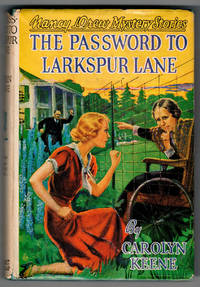 The Password to Larkspur Lane Nancy Drew, Book 10 The Password to Larkspur Lane Nancy Drew, Book 10