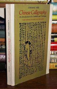 image of CHINESE CALLIGRAPHY An Introduction to Its Aesthetic and Technique