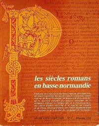 LES SIECLES ROMANS EN BASSE-NORMANDIE: ART DE BASSE-NORMANDIE NO. 92