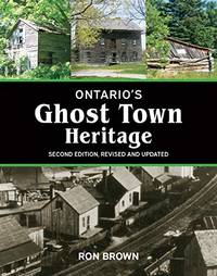Ontario's Ghost Town Heritage