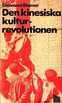 Den kinesiska kulturrevolutionen 1965/67.