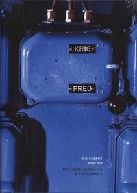 Krig/Fred. RJ:s årsbok 2016/2017.