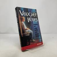 Voucher Wars: Waging the Legal Battle over School Choice