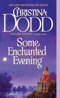 Some Enchanted Evening : The Lost Princesses #1 by Christina Dodd - 2005