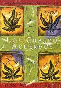 image of Los cuatro acuerdos: una guia practica para la libertad personal (Spanish Edition)