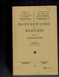 Banyarwanda et Barundi, Tome I Ethnographie by Bourgeois, R - 1957