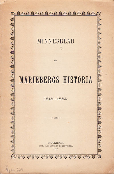 Minnesblad ur Mariebergs historia 1818-1884.