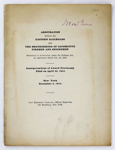 Arbitration Between the Eastern Railroads and the Brotherhood of Locomotive Firemen and Enginemen... [cover title]