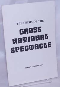 image of The crisis of the gross national spectacle