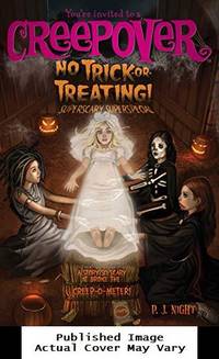 No Trick-or-Treating!: Superscary Superspecial (You're invited to a Creepover)