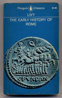 The Early History of Rome by LIVY - 1967