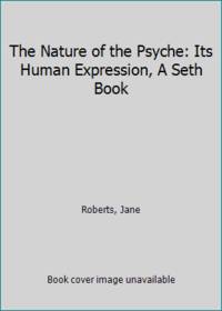 Nature of the Psyche