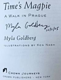 TIME’S MAGPIE, A WALK IN PRAGUE (SIGNED & DATED)