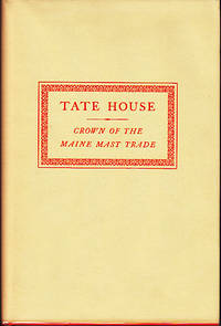 cover of Tate House - Crown of the Maine Mast Trade