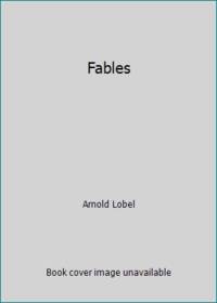 Fables by Arnold Lobel - 1980