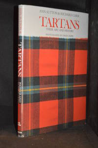 cover of Tartans; Their Art and History